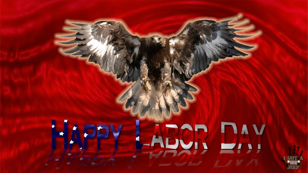 Happy Labor Day 2014